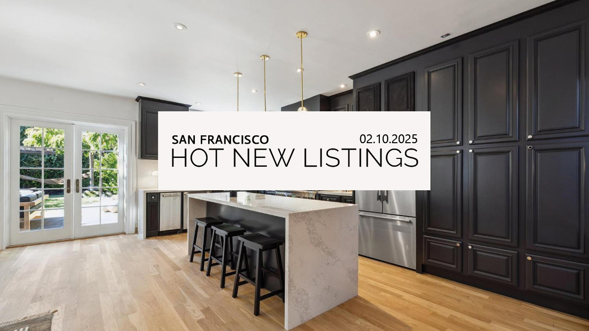This Week’s 5 Hot New Listings in San Francisco | 02.10.2025