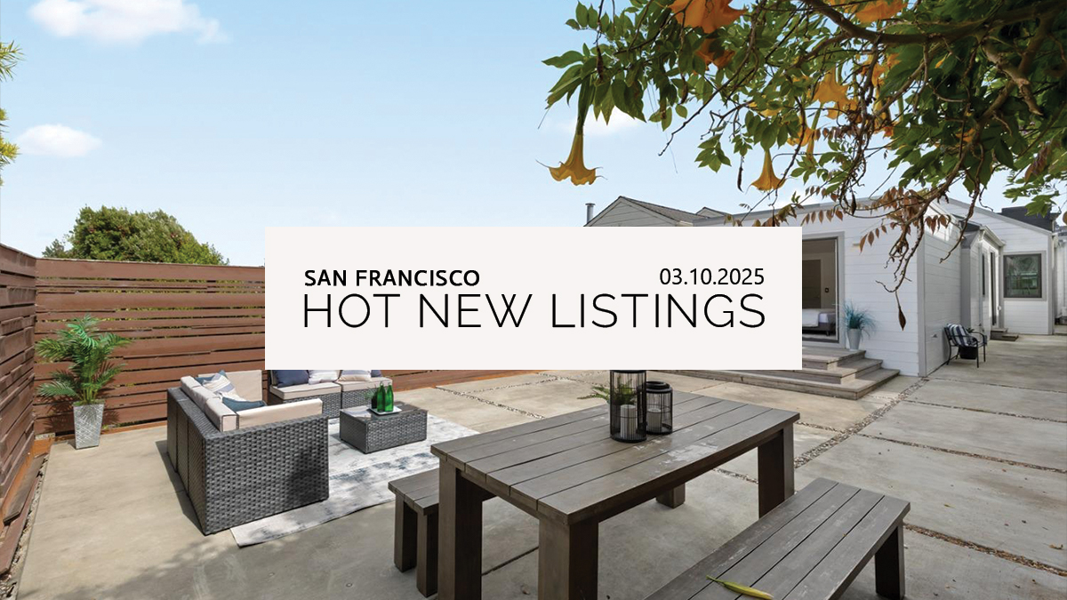 This Week’s 5 Hot New Listings in San Francisco | 03.10.2025