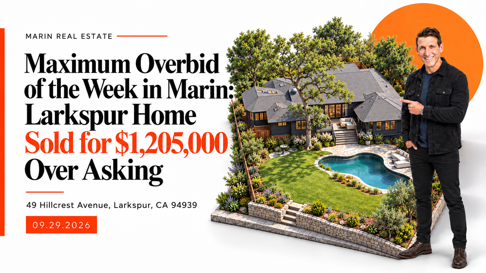 Maximum Overbid of the Week in Marin: Larkspur Home Sold for $1,205,000 Over Asking