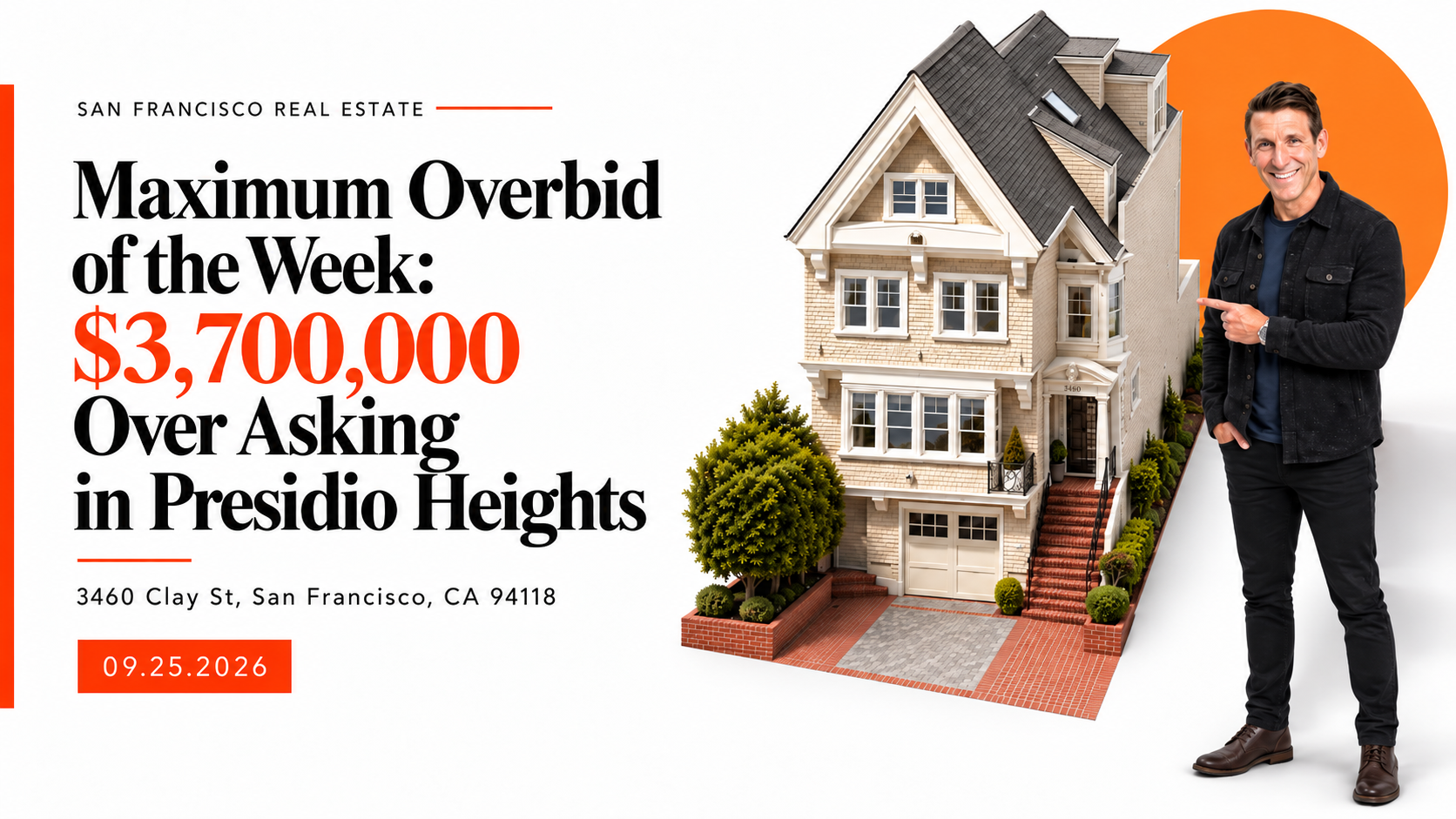 Maximum Overbid of the Week: $3,700,000 Over Asking in Presidio Heights