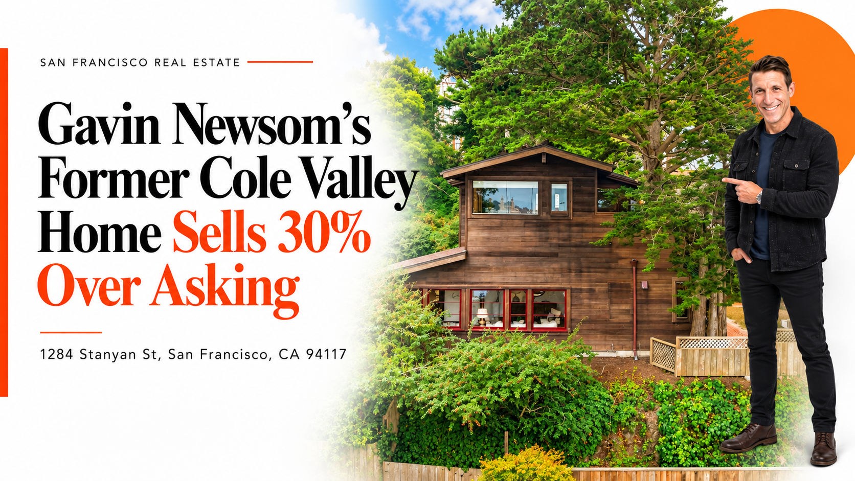 Gavin Newsom’s Cole Valley Home Sale